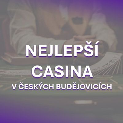 Nejlepší casina v Českých Budějovicích