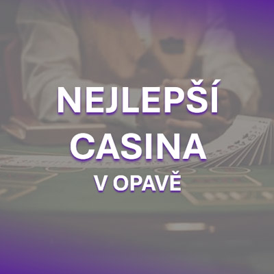 Nejlepší casina v Opavě