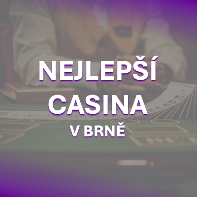 Nejlepší casina v Brně