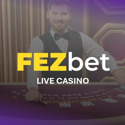 Live casino FEZbet