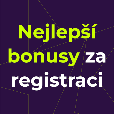 Nejlepší bonusy za registraci [leden 2026]