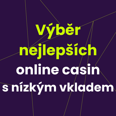 Online casino minimální vklad 200 Kč [Seznam těch nejlepších]