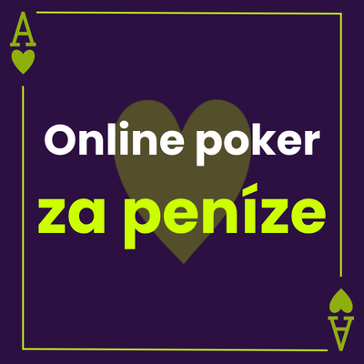 Online poker za peníze – Přehled pokerových heren