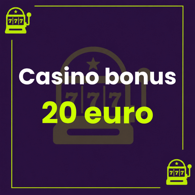 Casino 20 euro bonus: kde ho získat a jak funguje
