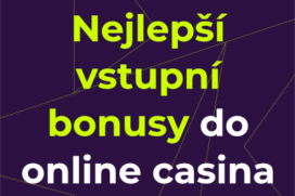 Nejlepší vstupní bonusy do online casina [leden 2026]