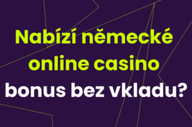 Nabízí německé online casino bonus bez vkladu?