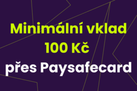 Casino minimální vklad 100 Kč přes Paysafecard – Jak a kde?