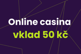 Casino vklad 50 Kč [Přehled v roce 2026]