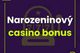 Narozeninový bonus casino: kompletní průvodce 2026
