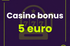 Casino bonus 5 euro: kde ho získat a jak fungují podmínky
